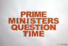 "Prime Ministers Question Time" screenprint